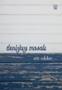 Denizkızı Masalı Ece Eskiköy Luna Yayınları