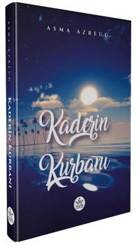 Kaderin Kurbanı Asma Azreug Elpis Yayınları