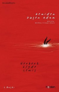 Gemiden Düşen Adam Herbert Clyde Lewis Holden