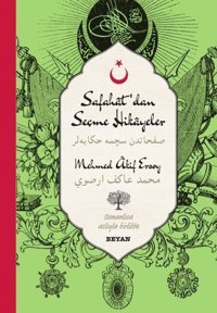 Safahat'dan Seçme Hikayeler-Osmanlıca Türkçe Akif Ersoy Beyan Yayınları