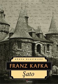 Şato Franz Kafka İskele Yayıncılık