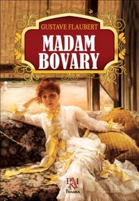 Madam Bovary Gustave Flaubert Panama Yayıncılık