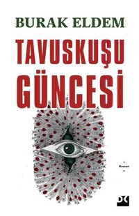 Tavuskuşu Güncesi Burak Eldem Doğan Kitap
