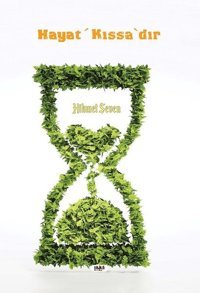 Hayat Kıssa'dır Hikmet Seven Tilki Kitap