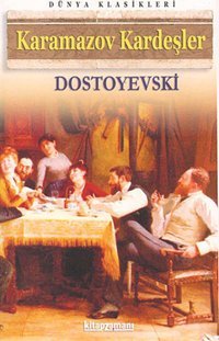 Karamazov Kardeşler Fyodor Mihayloviç Dostoyevski Anonim Yayınları
