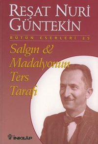 Salgın-Madalyonun Ters Tarafı Reşat Nuri Güntekin İnkılap Kitabevi