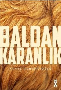 İmzalı-Baldan Karanlık Kemal Hamamcıoğlu DEX