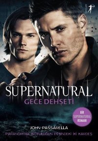 Supernatural-Gece Dehşeti John Passarella Artemis Yayınları