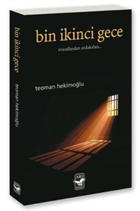 Bin İkinci Gece - Masallardan Ardakalan Teoman Hekimoğlu Arı Sanat Yayınevi