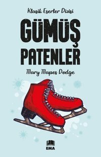 Gümüş Patenler Mary Mapes Dodge Ema Genç