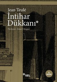 İntihar Dükkanı Jean Teule Sel Yayıncılık