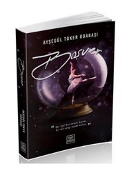 Boşver Ayşegül Toker Odabaşı Alpos Yayınları