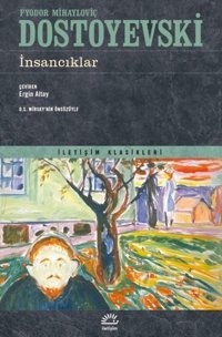 İnsancıklar Fyodor Mihayloviç Dostoyevski İletişim Yayınları