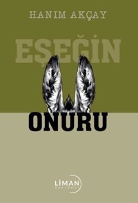 Eşeğin Onuru Hanım Akçay Liman Yayınevi