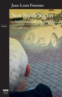 Son Siyah Saçım Jean-Louis Fournier Yapı Kredi Yayınları