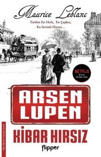 Arsen Lüpen - Kibar Hırsız Maurice Leblanc Flipper Yayıncılık