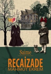 Saime Recaizade Mahmut Ekrem Sapiens
