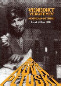 Moskova-Petuşki Venedikt Yerofeyev Nota Bene Yayınları