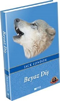 Beyaz Diş Jack London Evrensel İletişim Yayınları