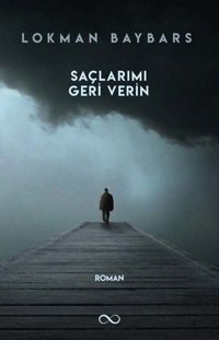 Saçlarımı Geri Verin Lokman Baybars Bengisu Yayınları