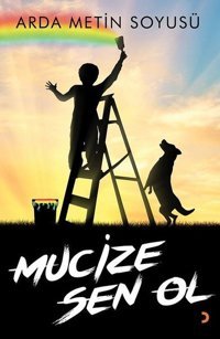 Mucize Sen Ol Arda Metin Soyüsü Cinius