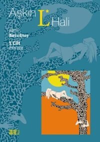 Aşkın L Hali 1.Cilt 2006 - 2008 Kolektif Nota Bene Yayınları