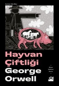Hayvan Çiftliği George Orwell Doğan Kitap