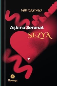 Aşkına Serenat - Sezya Mir Qasimlo Ronya Yayınları