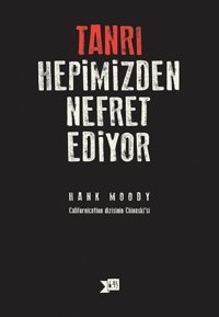 Tanrı Hepimizden Nefret Ediyor Hank Moody Altıkırkbeş Basın Yayın