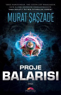 Proje Balarısı Murat Şaşzade Motto Yayınları