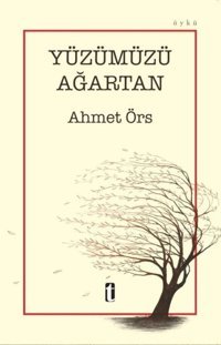Yüzümüzü Ağartan Ahmet Örs Tasfiye Kitaplığı