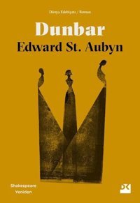 Dunbar - Shakespeare Yeniden Edward St Aubyn Doğan Kitap