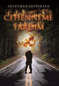 Cehenneme Yardım Süleyman Çetinkaya Sokak Kitapları Yayınları