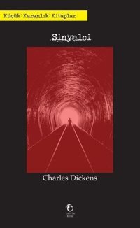Sinyalci-Küçük Karanlık Kitaplar 2 Charles Dickens Laputa Kitap