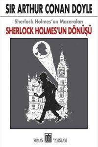 Sherlock Holmesun Dönüşü-Sherlock Holmes'un Maceraları Sir Arthur Conan Doyle Oda Yayınları