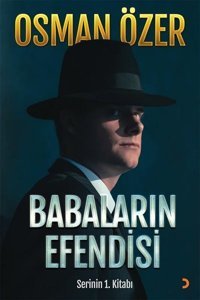Babaların Efendisi-Serinin 1. Kitabı Osman Özer Cinius