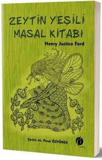 Zeytin Yeşili Masal Kitabı Henry Justice Ford Herdem Kitap