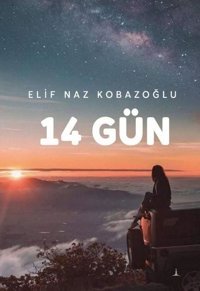 14 Gün Elif Naz Kobazoğlu Odessa Yayınevi