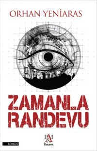 Zamanla Randevu Orhan Yeniaras Panama Yayıncılık