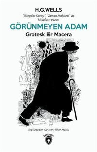 Görünmeyen Adam H.G. Wells Dorlion Yayınevi