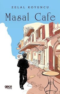 Masal Cafe Zelal Koyuncu Gece Kitaplığı
