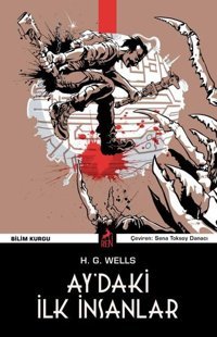 Ay'daki İlk İnsanlar H.G. Wells Ren Kitap