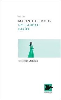 Hollandalı Bakire De Moor Alakarga