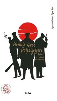 Binbir Gece Polisiyeleri Robert Louis Stevenson Alfa Yayıncılık