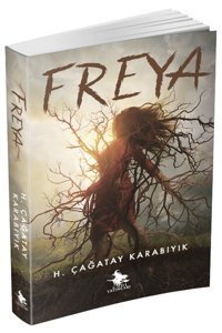 Freya H. Çağatay Karabıyık Cadı Yayınları
