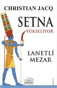 Setna Yükseliyor - Lanetli Mezar Christian Jacq Nemesis Kitap