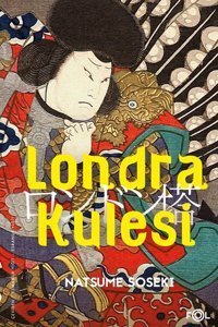 Londra Kulesi Natsume Soseki Fol Kitap