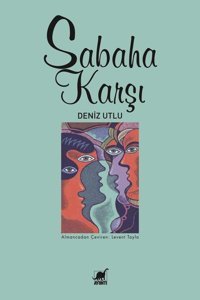 Sabaha Karşı Deniz Utlu Ayrıntı Yayınları