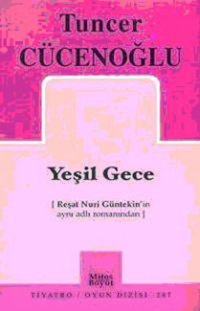 Yeşil Gece Tuncer Cücenoğlu Mitos Boyut Yayınları