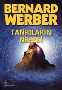 Tanrıların Nefesi Bernard Werber Galata